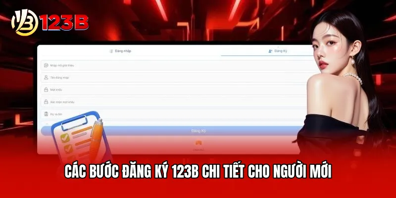 Các bước đăng ký 123B chi tiết cho người mới