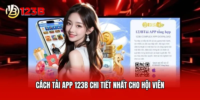 Cách tải app 123B chi tiết nhất cho hội viên