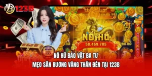 Nổ Hũ Bảo Vật Ba Tư - Mẹo Săn Rương Vàng Thần Đèn Tại 123B
