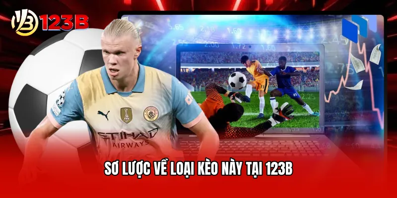Sơ lược về loại kèo này tại 123B