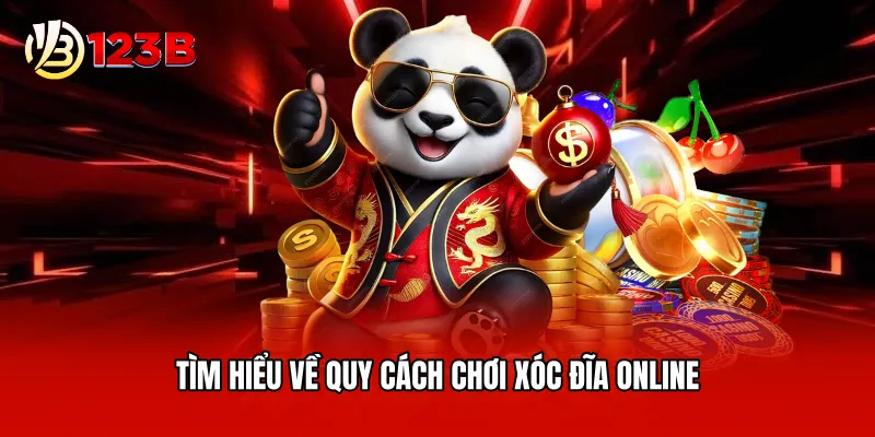 Tìm hiểu về quy cách chơi xóc đĩa online