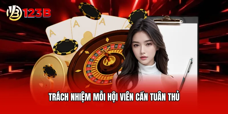 Trách nhiệm mỗi hội viên cần tuân thủ